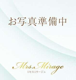 Mrs.Mirage 堺筋本町・長堀橋 (ミセスミラージュ) 雨宮雫