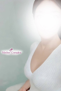 Mother Complex (マザーコンプレックス) まりあ